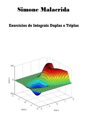 cover image of Exercícios de Integrais Duplas e Triplas